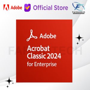 Adobe Acrobat Classic 2024 for Enterprise - Farinotech