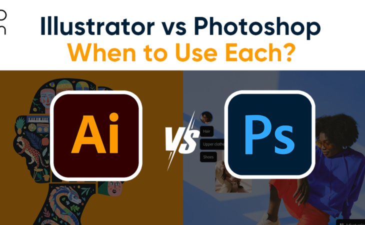 Illustrator vs Photoshop: When to Use Each?