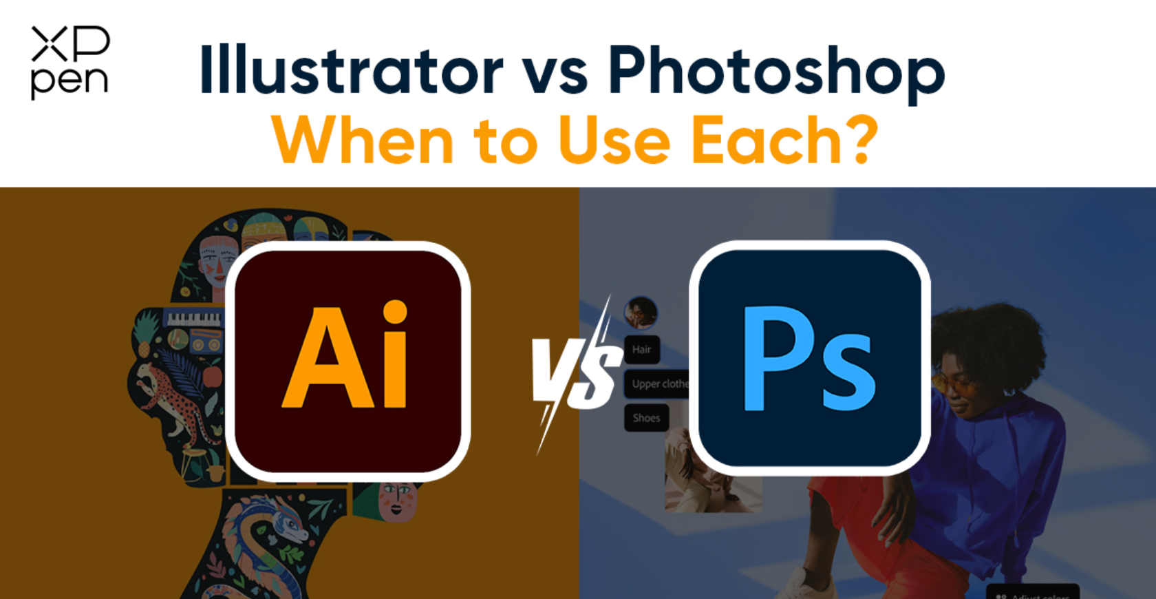 Illustrator vs Photoshop: When to Use Each?