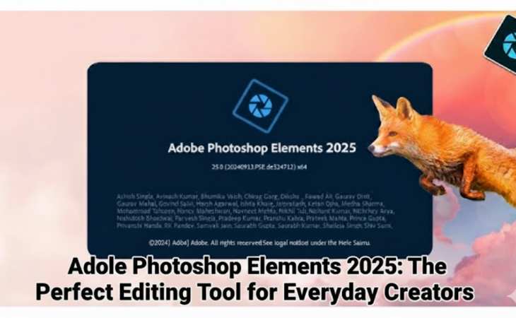 Adobe Photoshop Elements 2025: The Perfect Editing Tool for Everyday Creators