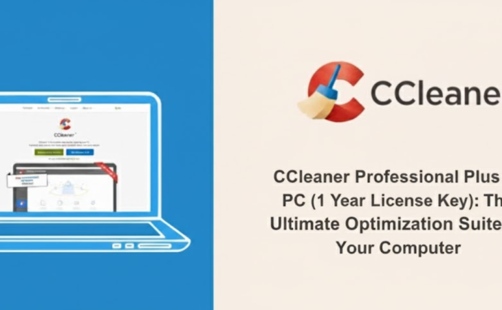 CCleaner Professional Plus for PC (1 Year License Key): The Ultimate Optimization Suite for Your Computer