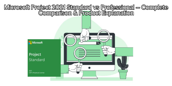 How to Install Microsoft Project 2021 Standard (Perpetual License) – Complete Step-by-Step Guide