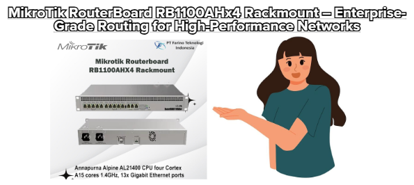 MikroTik RouterBoard RB1100AHx4 Rackmount – Enterprise-Grade Routing for High-Performance Networks