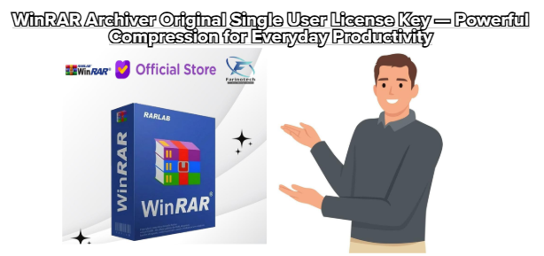 WinRAR Archiver Original Single User License Key — Powerful Compression for Everyday Productivity