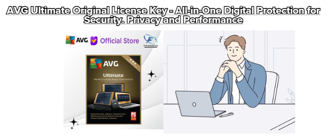 AVG Ultimate Original License Key – All-in-One Digital Protection for Security. Privacy and Performance