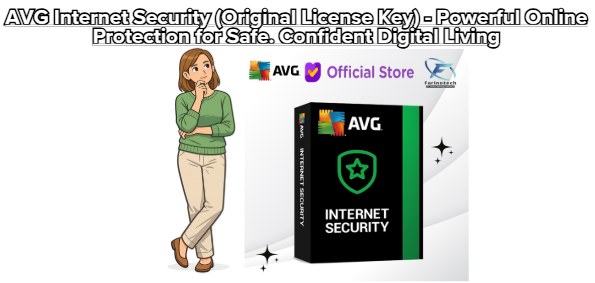 AVG Internet Security (Original License Key) – Powerful Online Protection for Safe. Confident Digital Living