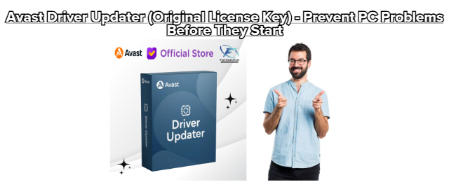 Avast Driver Updater (Original License Key) – Prevent PC Problems Before They Start