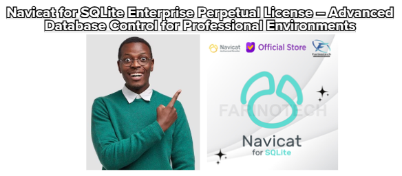Navicat for SQLite Enterprise Perpetual License – Advanced Database Control for Professional Environments