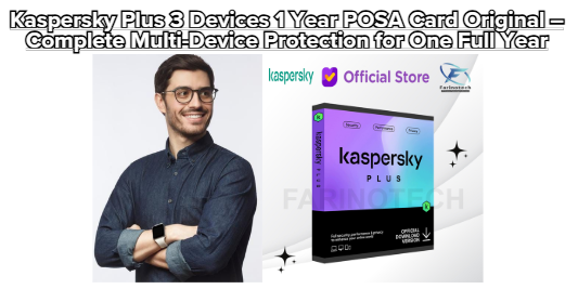 Kaspersky Plus 3 Devices 1 Year POSA Card Original – Complete Multi-Device Protection for One Full Year
