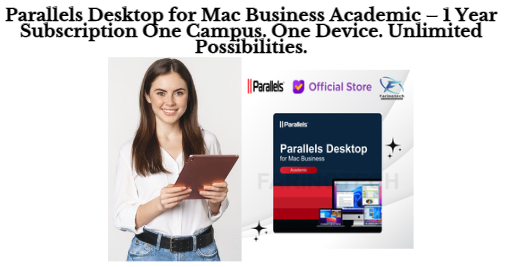 Parallels Desktop for Mac Business Academic – 1 Year Subscription One Campus. One Device. Unlimited Possibilities.