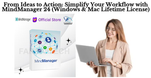 From Ideas to Action: Simplify Your Workflow with MindManager 24 (Windows & Mac Lifetime License)