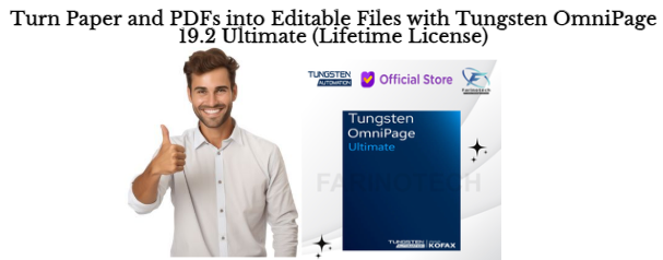 Turn Paper and PDFs into Editable Files with Tungsten OmniPage 19.2 Ultimate (Lifetime License)