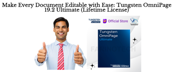 Make Every Document Editable with Ease: Tungsten OmniPage 19.2 Ultimate (Lifetime License)