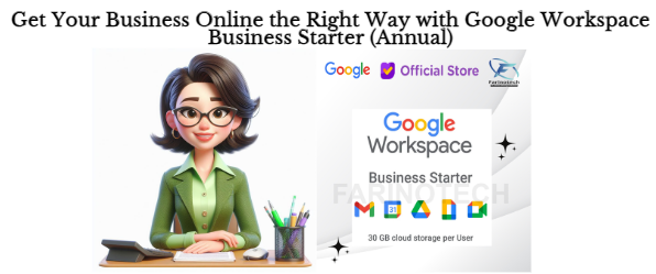 Get Your Business Online the Right Way with Google Workspace Business Starter (Annual)