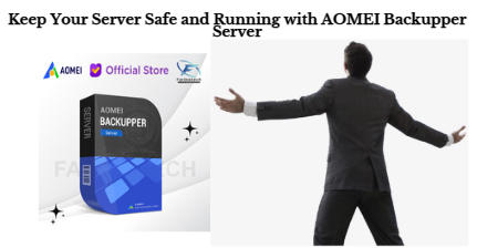 Keep Your Server Safe and Running with AOMEI Backupper Server
