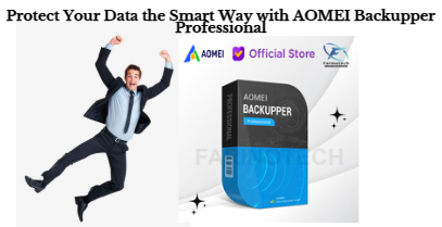Protect Your Data the Smart Way with AOMEI Backupper Professional