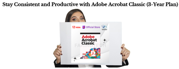 Stay Consistent and Productive with Adobe Acrobat Classic (3-Year Plan)