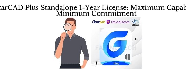 GstarCAD Plus Standalone 1-Year License: Maximum Capability Minimum Commitment